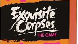 Exquisite Corpses: The Game